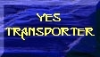 Yes Transporter