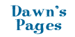 Dawn's Pages