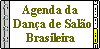 Agenda da Dana de Salo Brasileira