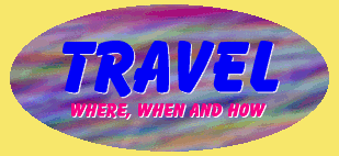 [travel: where, when and hou.]