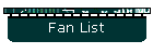 Fan List