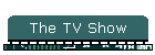 The TV Show