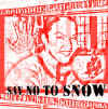 No to Snow