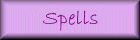 Spells