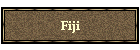 Fiji