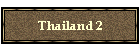 Thailand 2