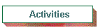 Activities