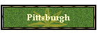 Pittsburgh