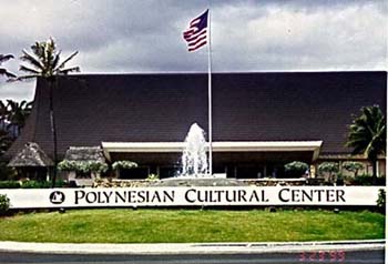 The Polynesian Cultural Center