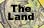 The Land