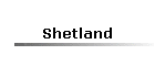 Shetland