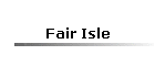 Fair Isle