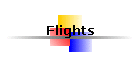 Flights