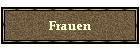 Frauen