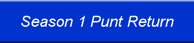 Season 1 Punt Return