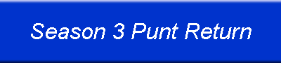 Season 3 Punt Return