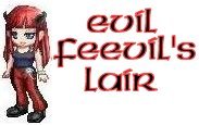 Welcome to Evil Feevil's Lair!