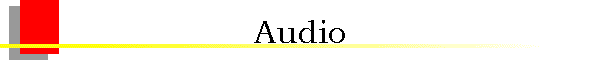 Audio