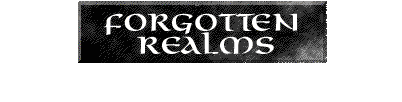 [ Forgotten Realms Webring - Come Go Around the Realms ]