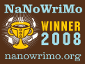 Official NaNoWriMo 2008 Winner