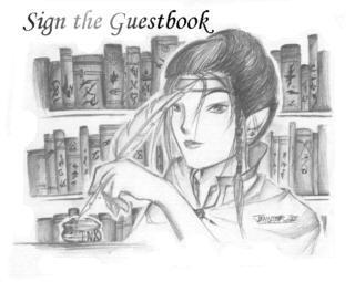 SIGN THE GUESTBOOK...NOOOOOWWWWW^^...Yeah, this is my realistic side^^