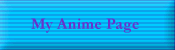 My Anime Page