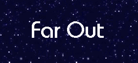 Far Out