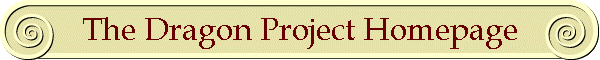 The Dragon Project Homepage