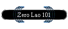 Zero Lao 101