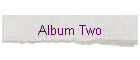 Album Two