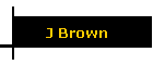 J Brown