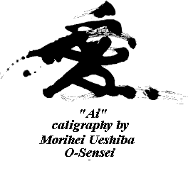 Ai caligraphy by Morihei Ueshiba O-Sensei