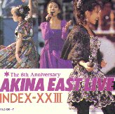 AKINA EAST LIVE INDEX-XXIII