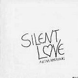 SILENT LOVE