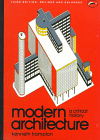 Modern Architecture: A Critical History 

