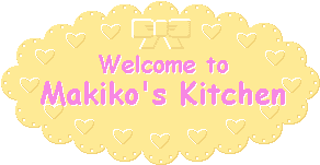 Welcome to Makiko's Kitchen