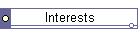 Interests