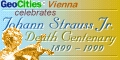 Johann Strauss Jr. Death Centenary Feature