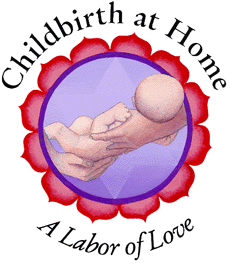 Childbirth at Home, A Labor of Love