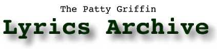 Patty Griffin Lyrics Archive