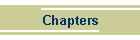 Chapters