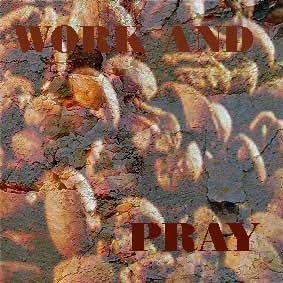 Do not copy: ...work and pray