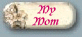 Mom