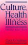 Culture, Health and Illness - FROM AMAZON.COM