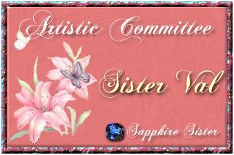 Artistic Committee, Sister Val, Sapphire Sister.