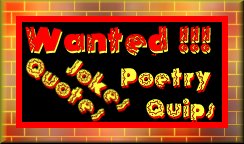 wanted poetry, stories, jokes