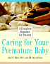 [Caring for Your Premature Baby]