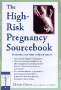 [The High-risk Pregnancy Sourcebook]