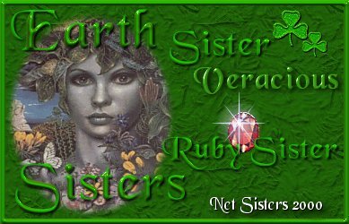 Earth Sisters. Sister Veracious - Ruby Sister