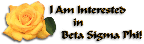 I Am Interested In Beta Sigma Phi!